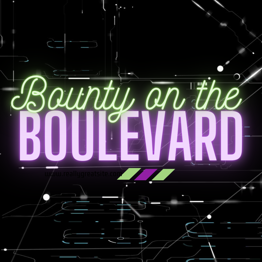 bounty on the boulevard